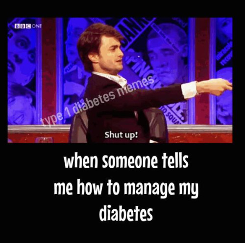 Erzähl mir nicht, wie ich meinen Diabete zu managen habe!